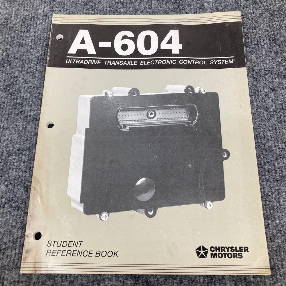 Chrysler A-604 Ultradrive Transaxle Electronic Control System Student Ref Book
